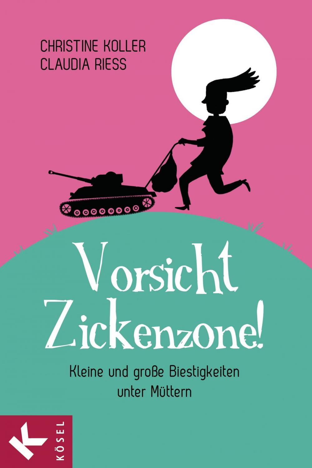 Big bigCover of Vorsicht, Zickenzone!