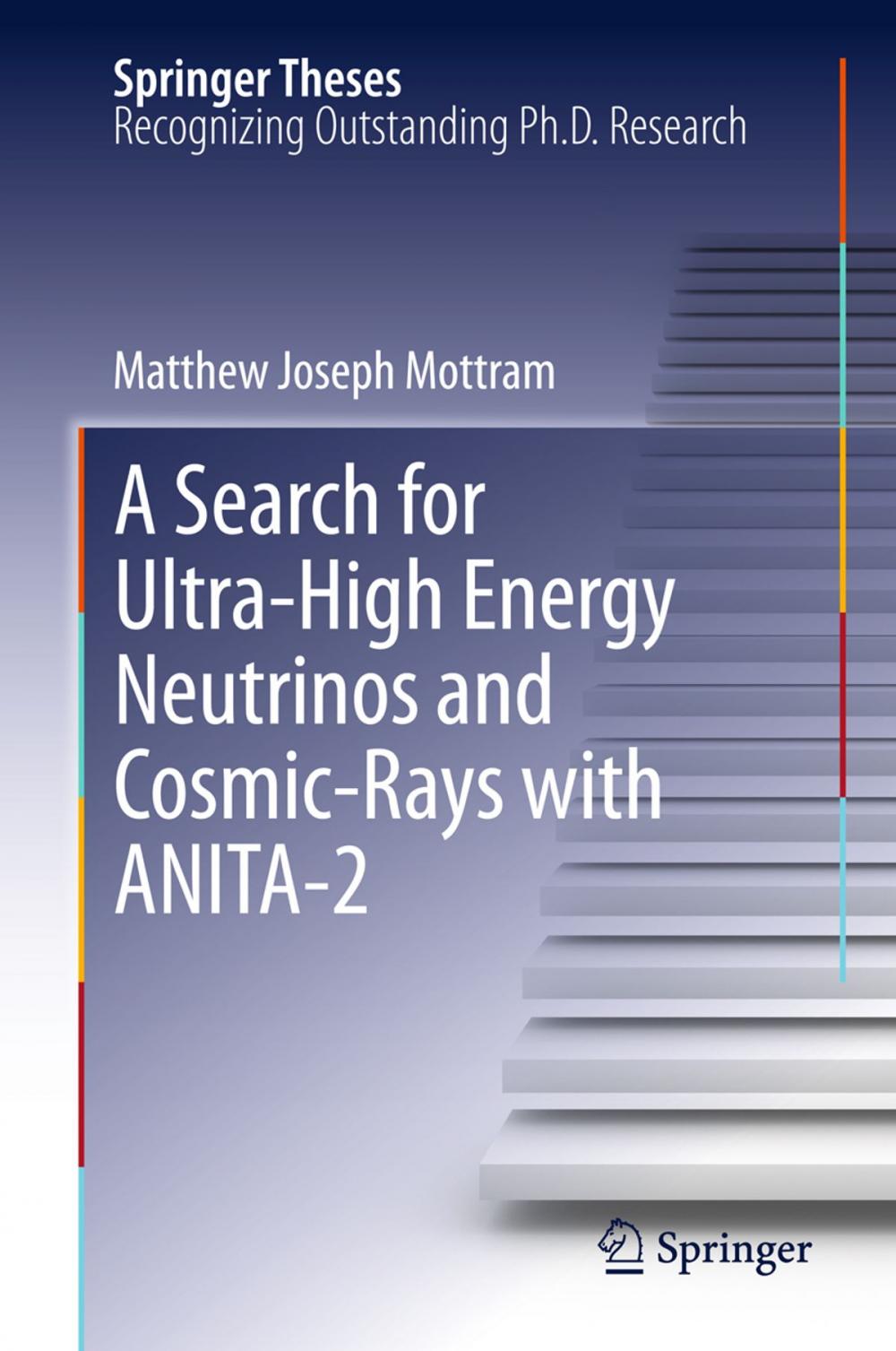 Big bigCover of A Search for Ultra-High Energy Neutrinos and Cosmic-Rays with ANITA-2