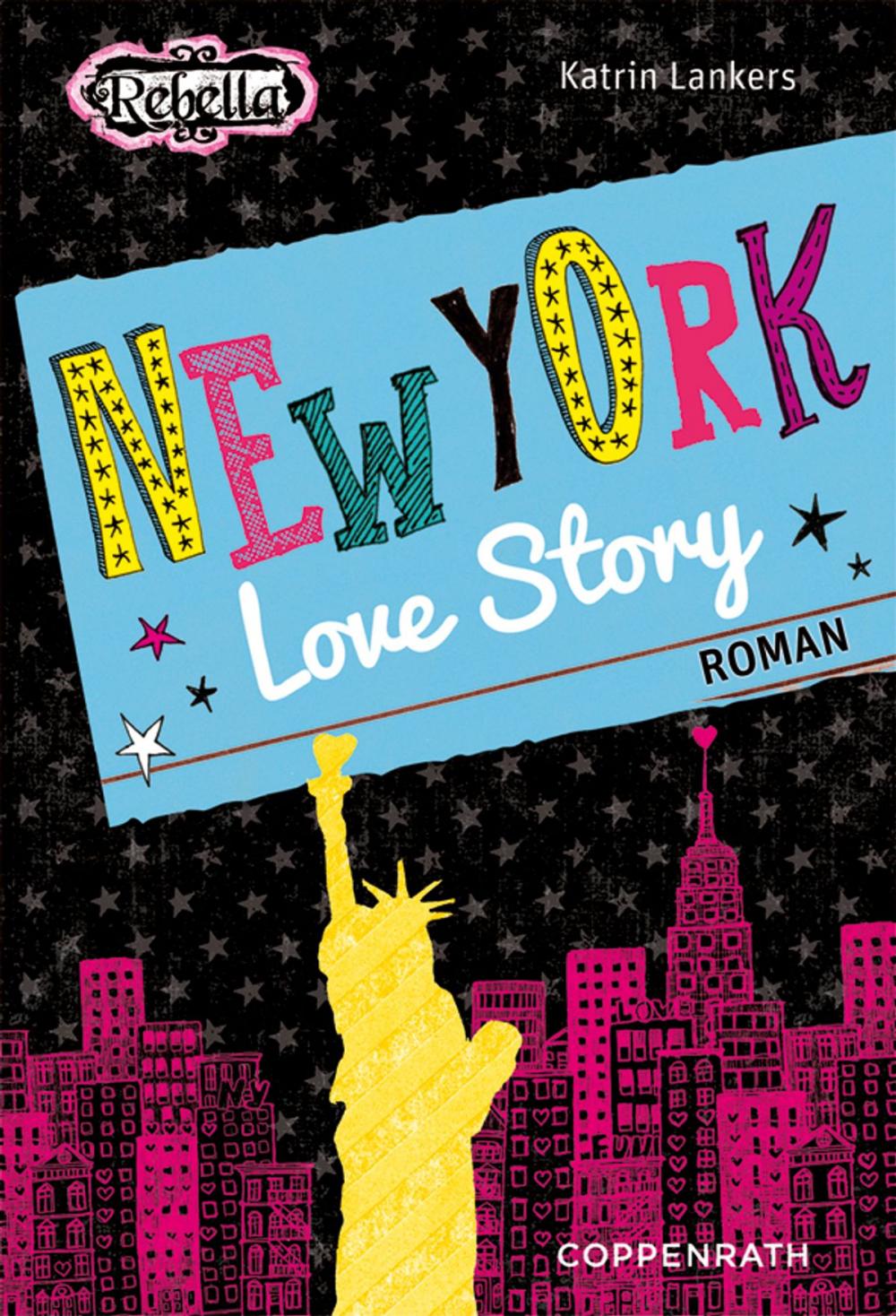 Big bigCover of Rebella - New York Love Story