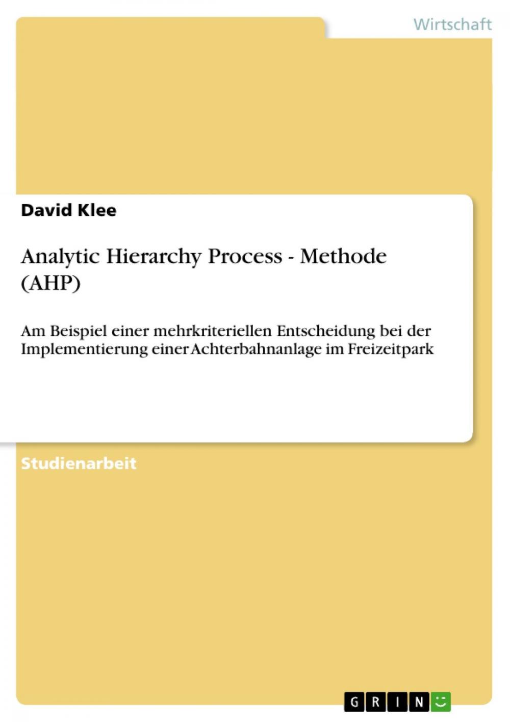 Big bigCover of Analytic Hierarchy Process - Methode (AHP)