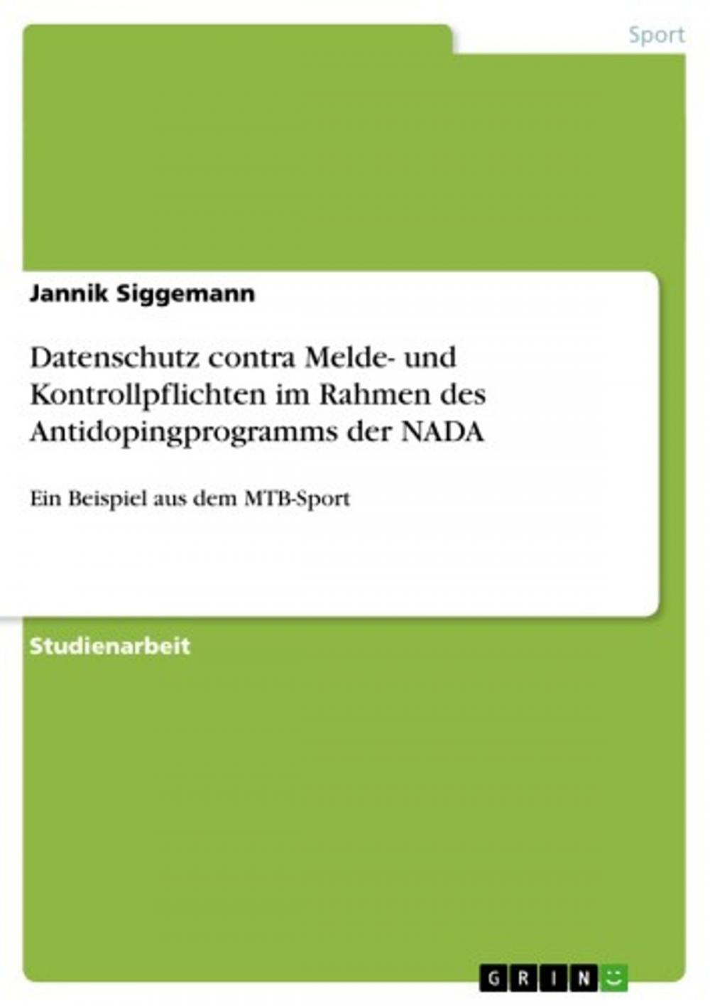 Big bigCover of Datenschutz contra Melde- und Kontrollpflichten im Rahmen des Antidopingprogramms der NADA