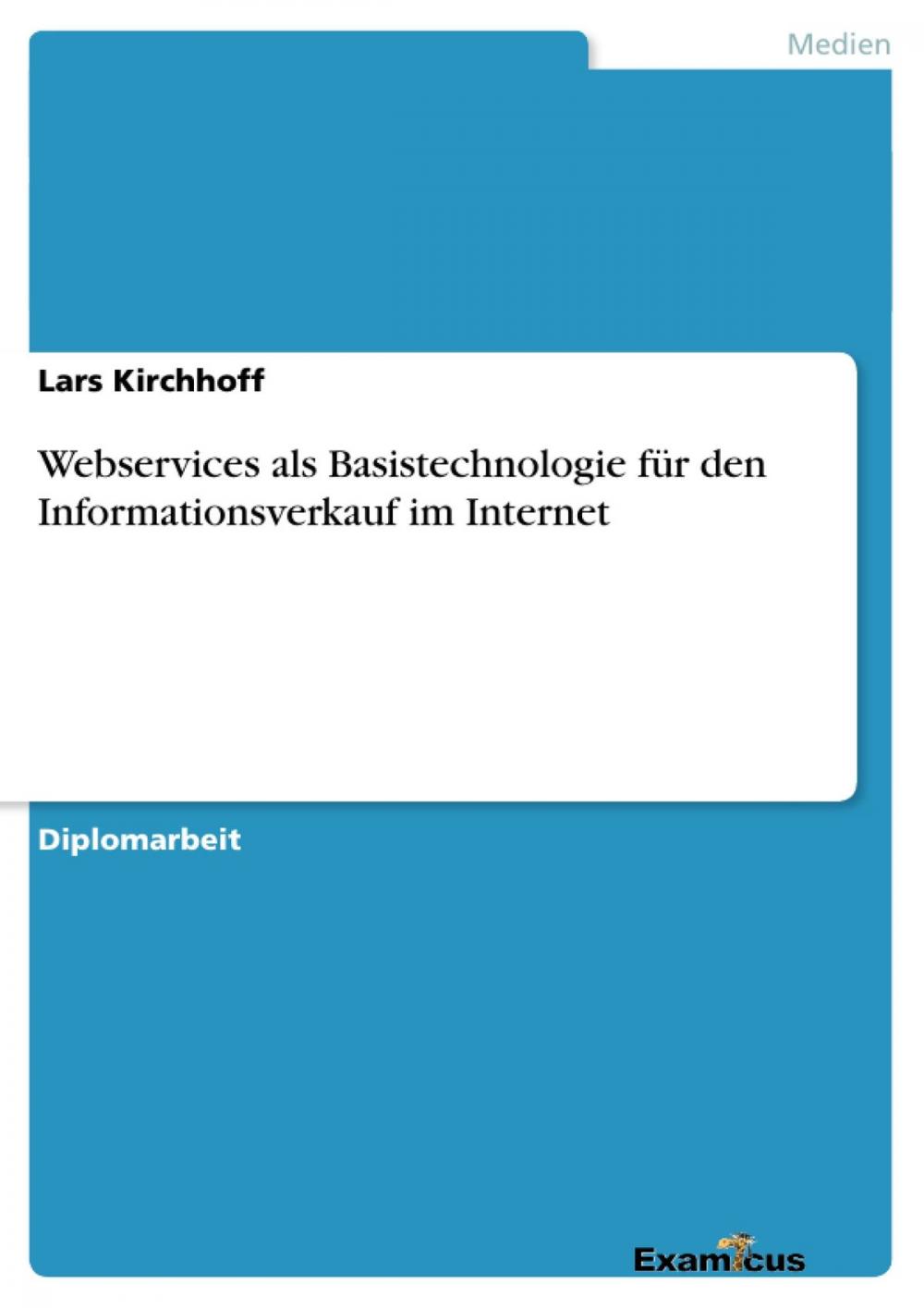 Big bigCover of Webservices als Basistechnologie für den Informationsverkauf im Internet