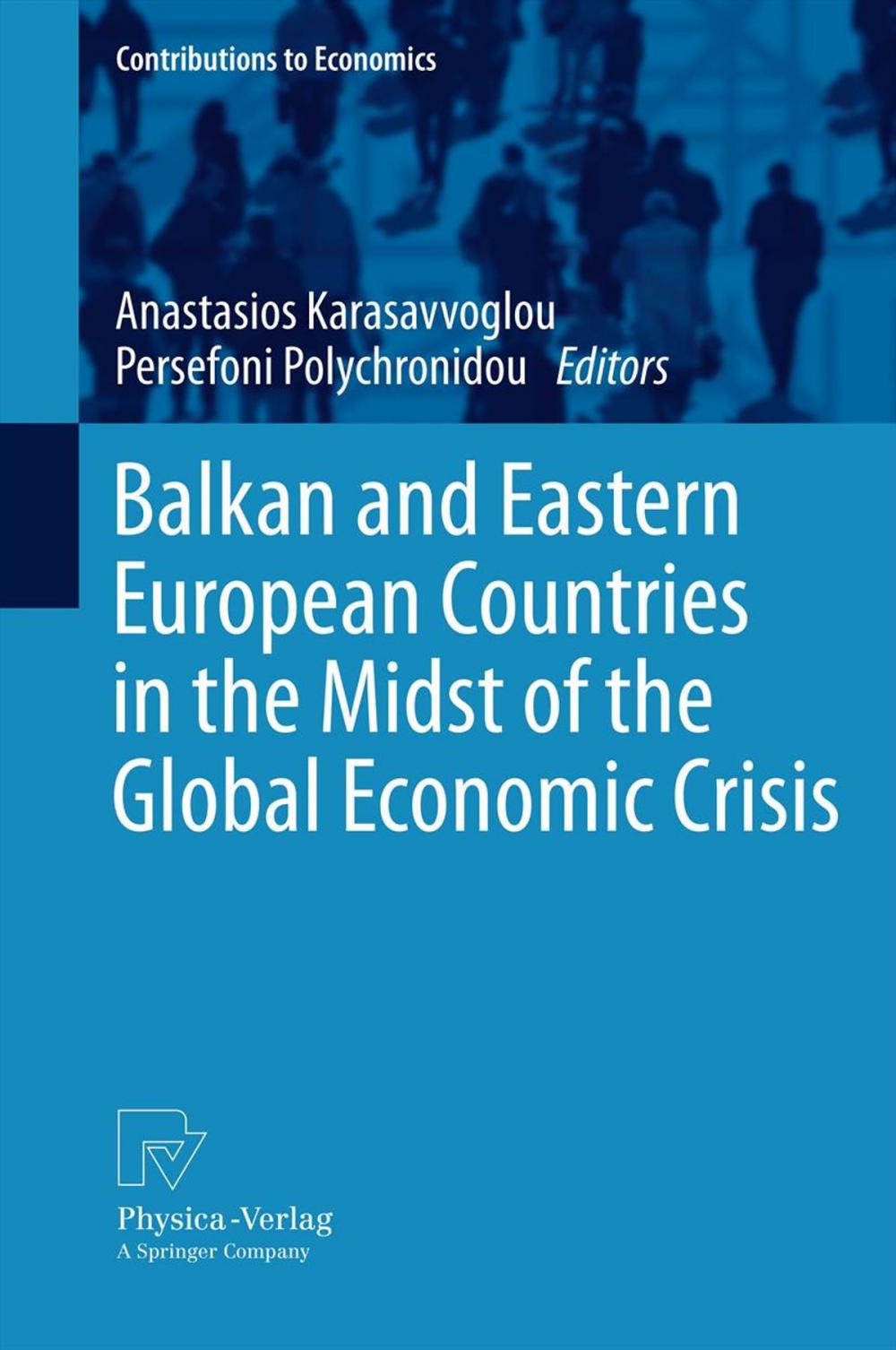 Big bigCover of Balkan and Eastern European Countries in the Midst of the Global Economic Crisis