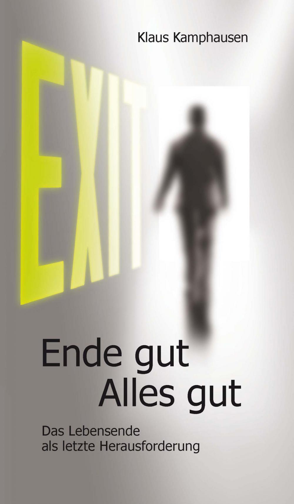 Big bigCover of EXIT - Ende gut, Alles gut