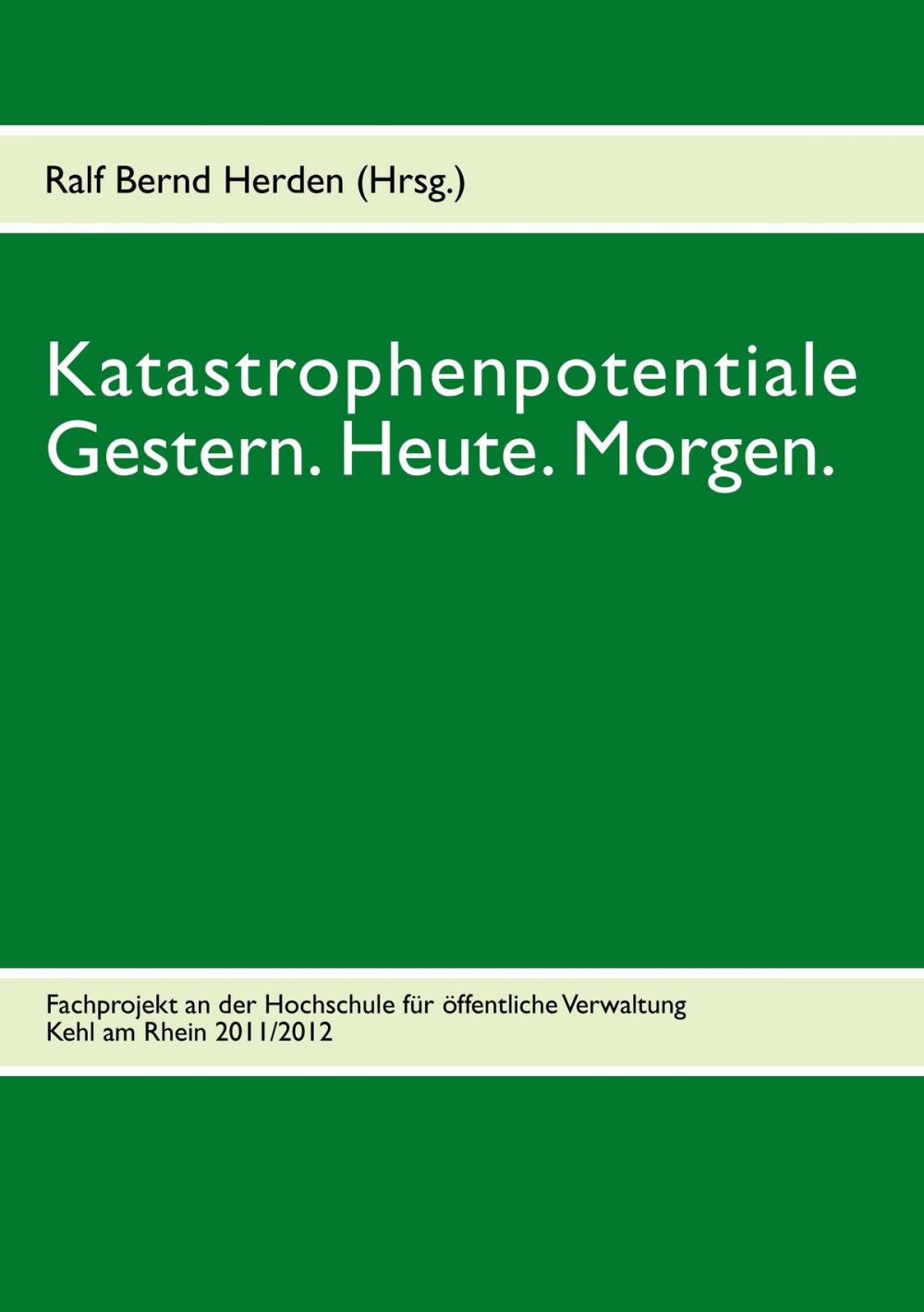 Big bigCover of Katastrophenpotentiale - Gestern. Heute. Morgen.