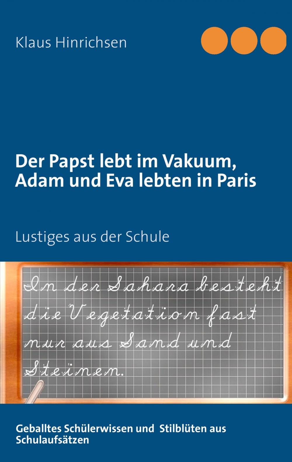 Big bigCover of Der Papst lebt im Vakuum, Adam und Eva lebten in Paris