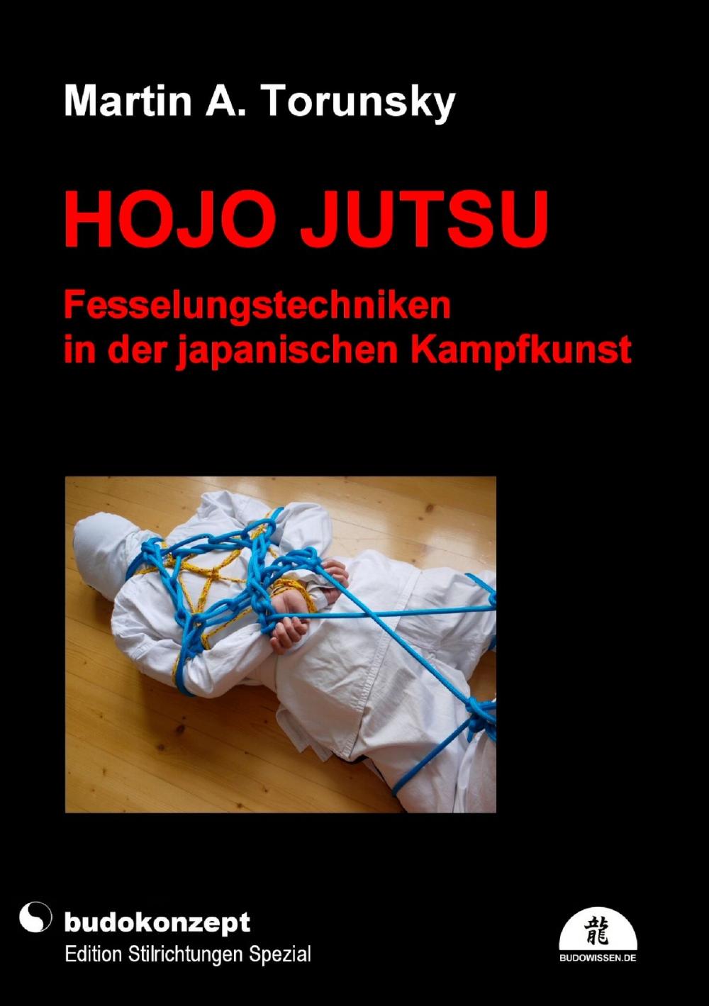 Big bigCover of Hojo Jutsu - Fesselungstechniken in der japanischen Kampfkunst