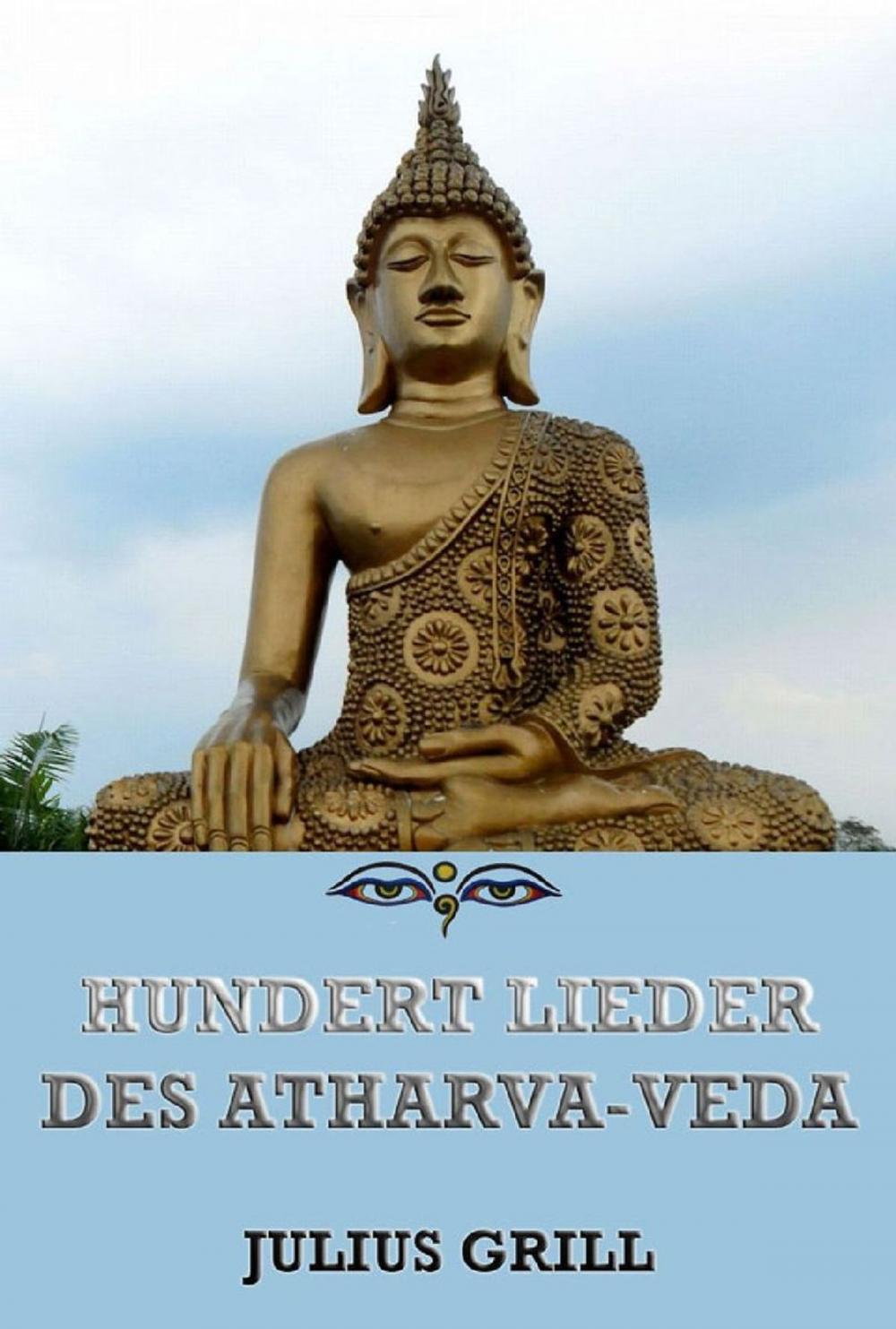 Big bigCover of Hundert Lieder des Atharva-Veda