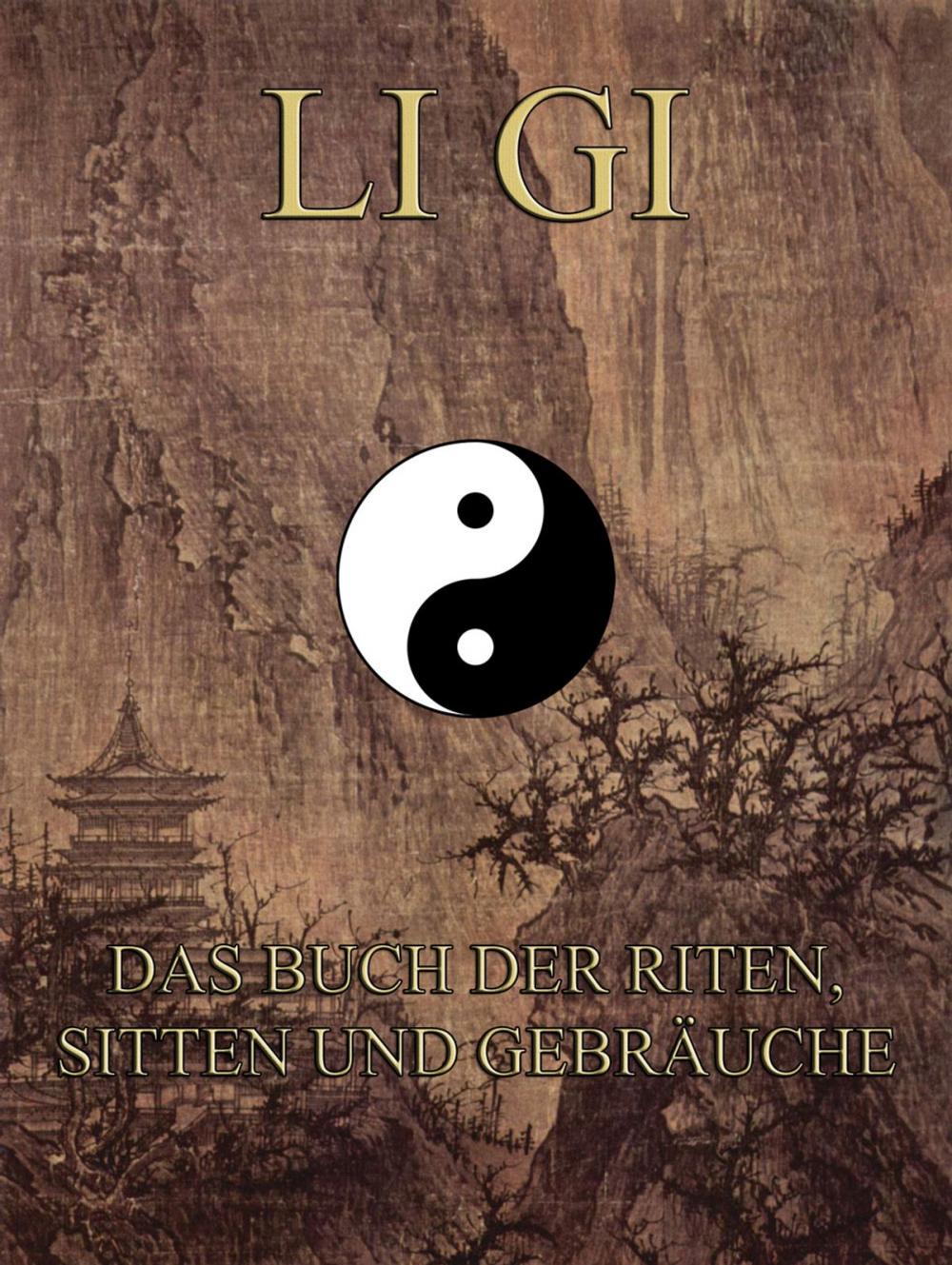 Big bigCover of Li Gi - Das Buch der Riten, Sitten und Gebräuche