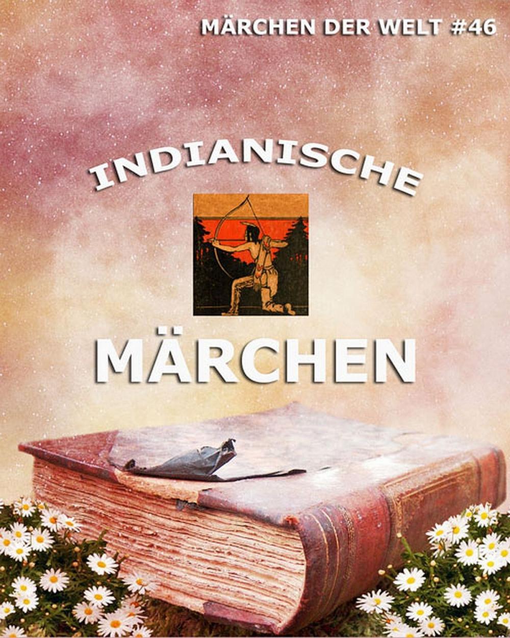 Big bigCover of Indianische Märchen