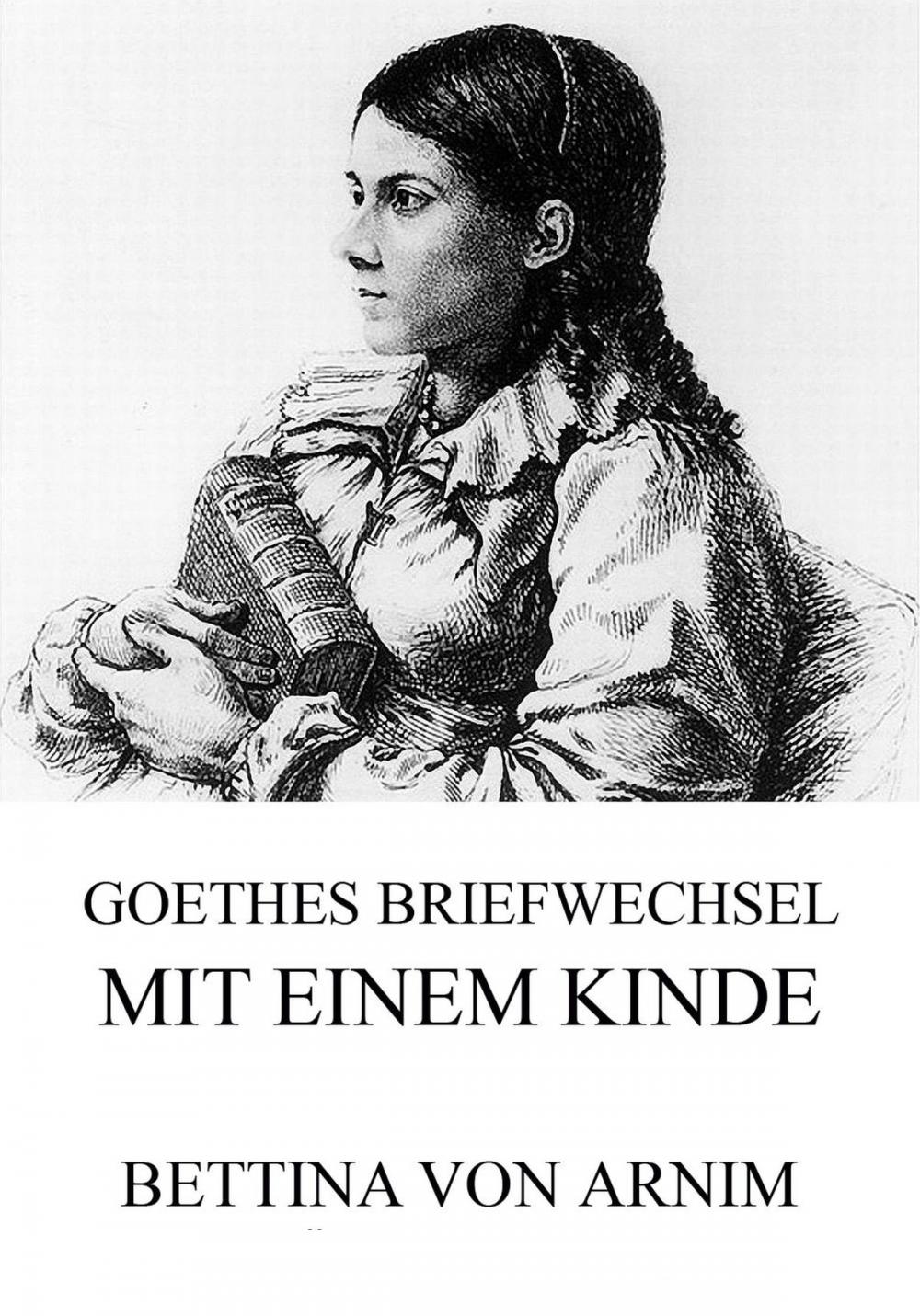 Big bigCover of Goethes Briefwechsel mit einem Kinde