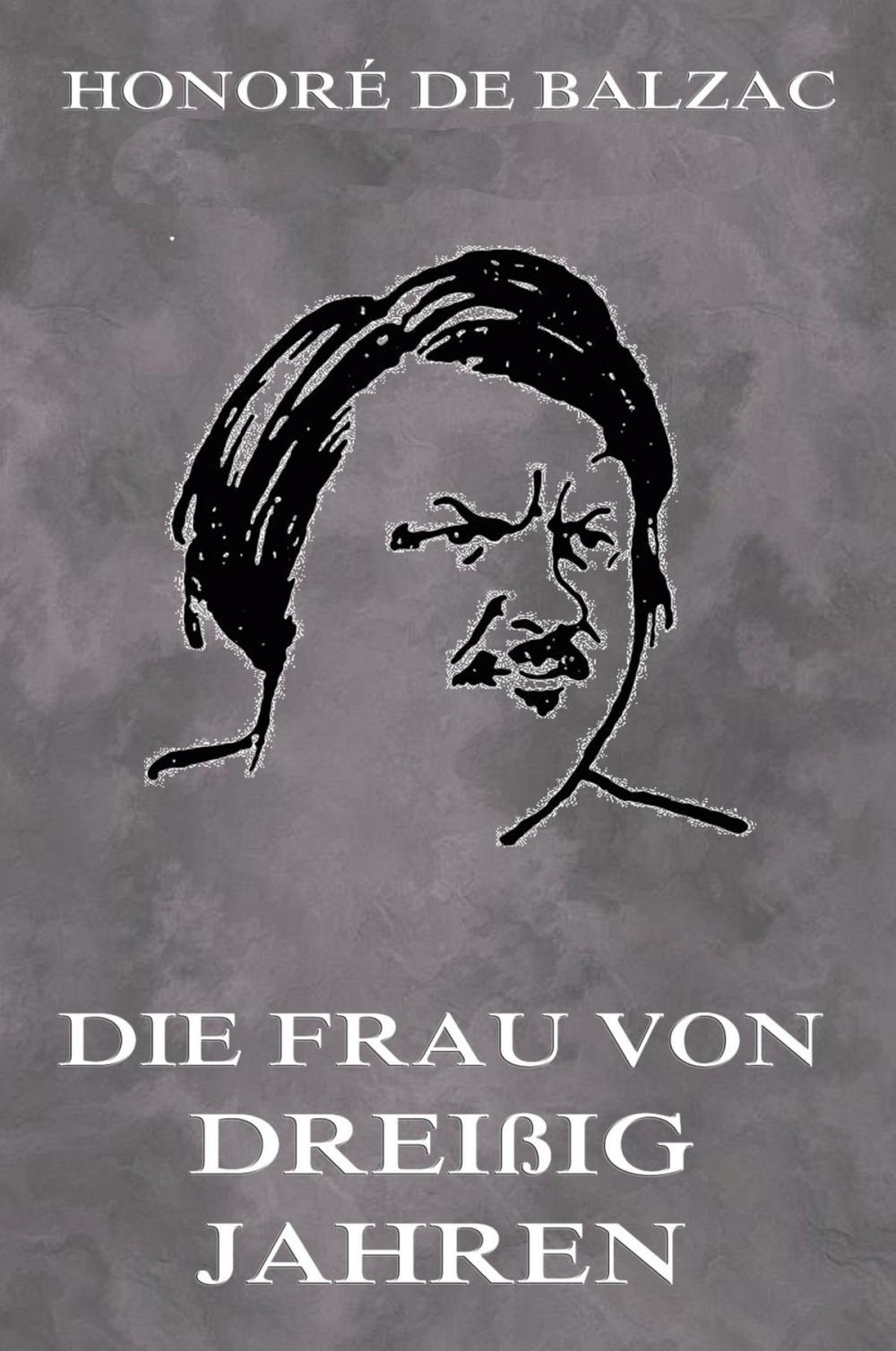 Big bigCover of Die Frau von dreissig Jahren