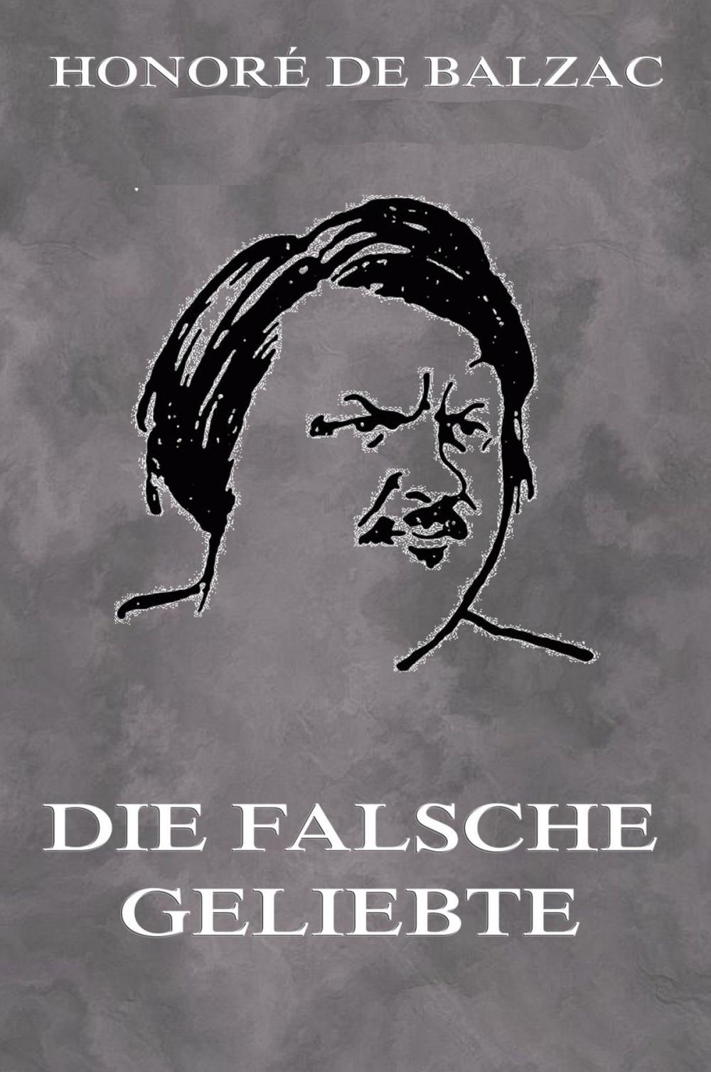 Big bigCover of Die falsche Geliebte