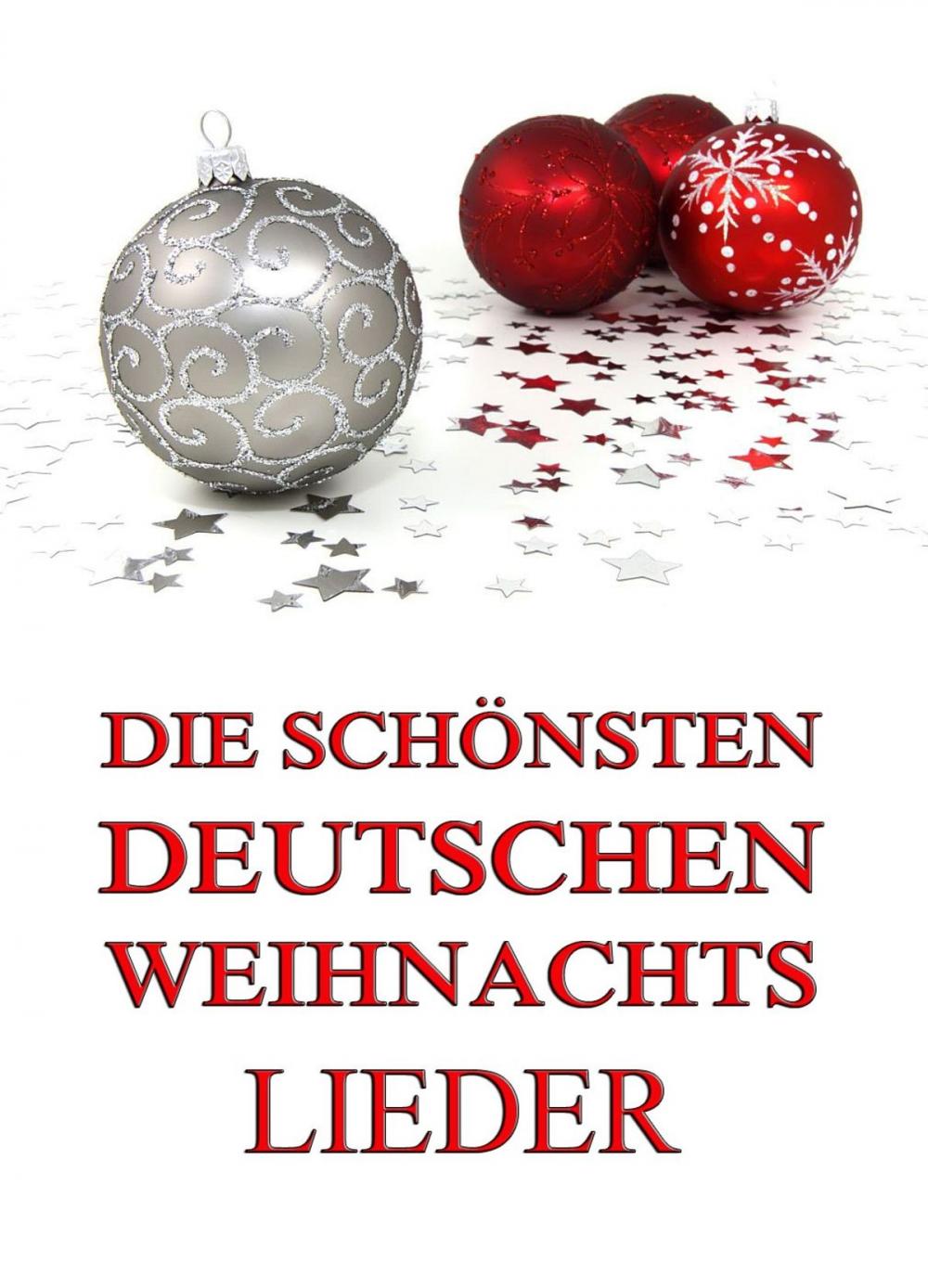 Big bigCover of Die schönsten deutschen Weihnachtslieder