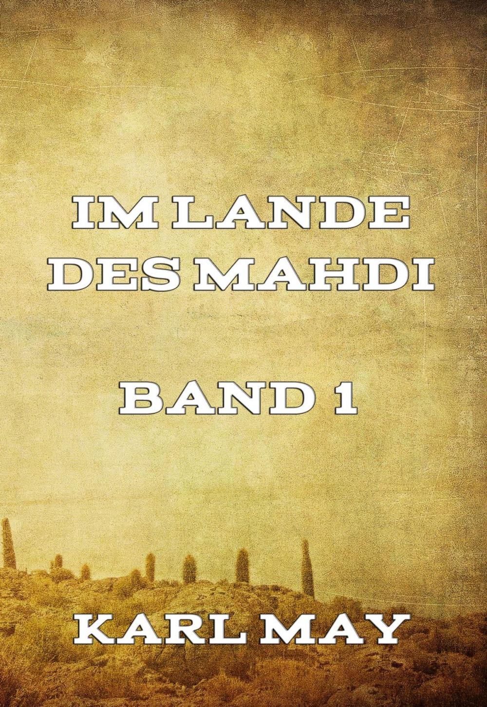 Big bigCover of Im Lande des Mahdi Band 1