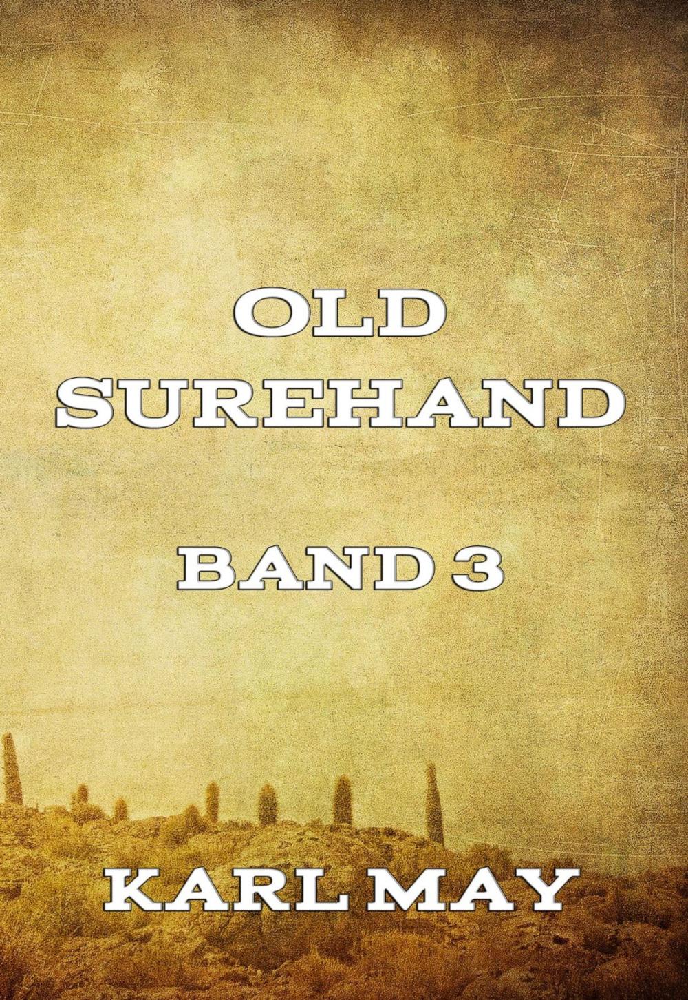 Big bigCover of Old Surehand, Band 3