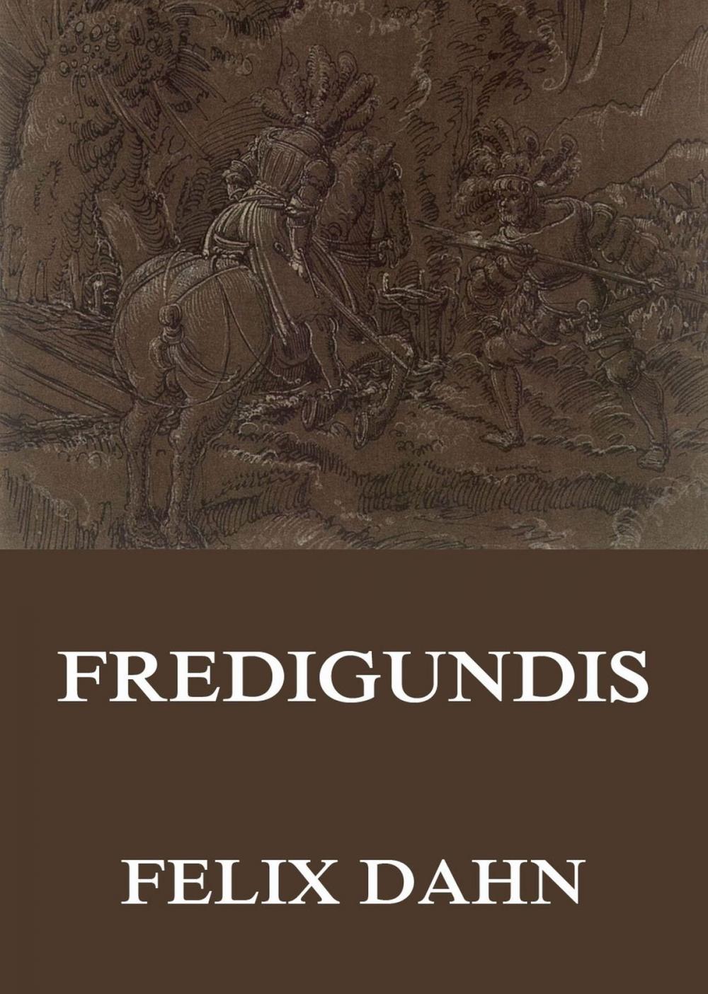 Big bigCover of Fredigundis