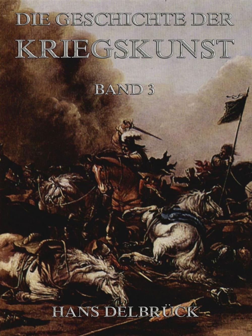 Big bigCover of Geschichte der Kriegskunst, Band 3