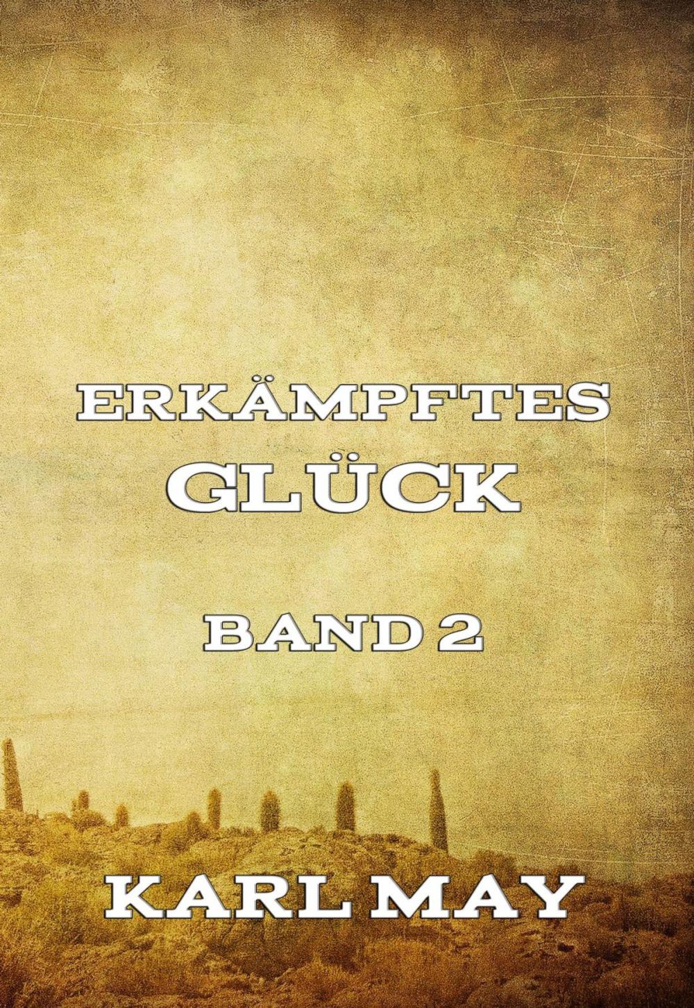 Big bigCover of Erkämpftes Glück, Band 2