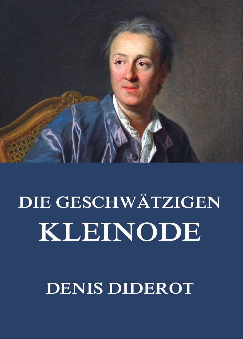 Big bigCover of Die geschwätzigen Kleinode