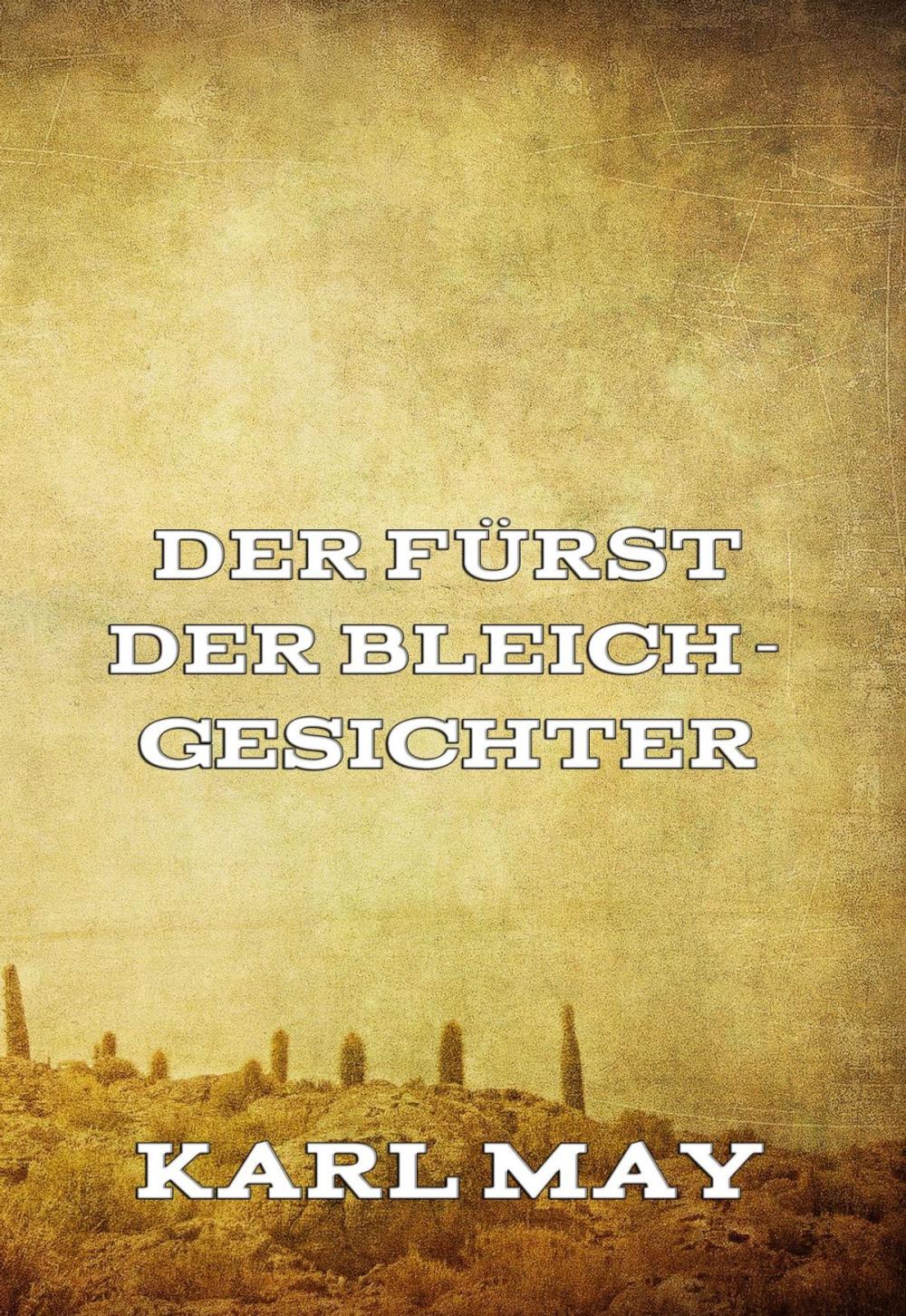 Big bigCover of Der Fürst der Bleichgesichter