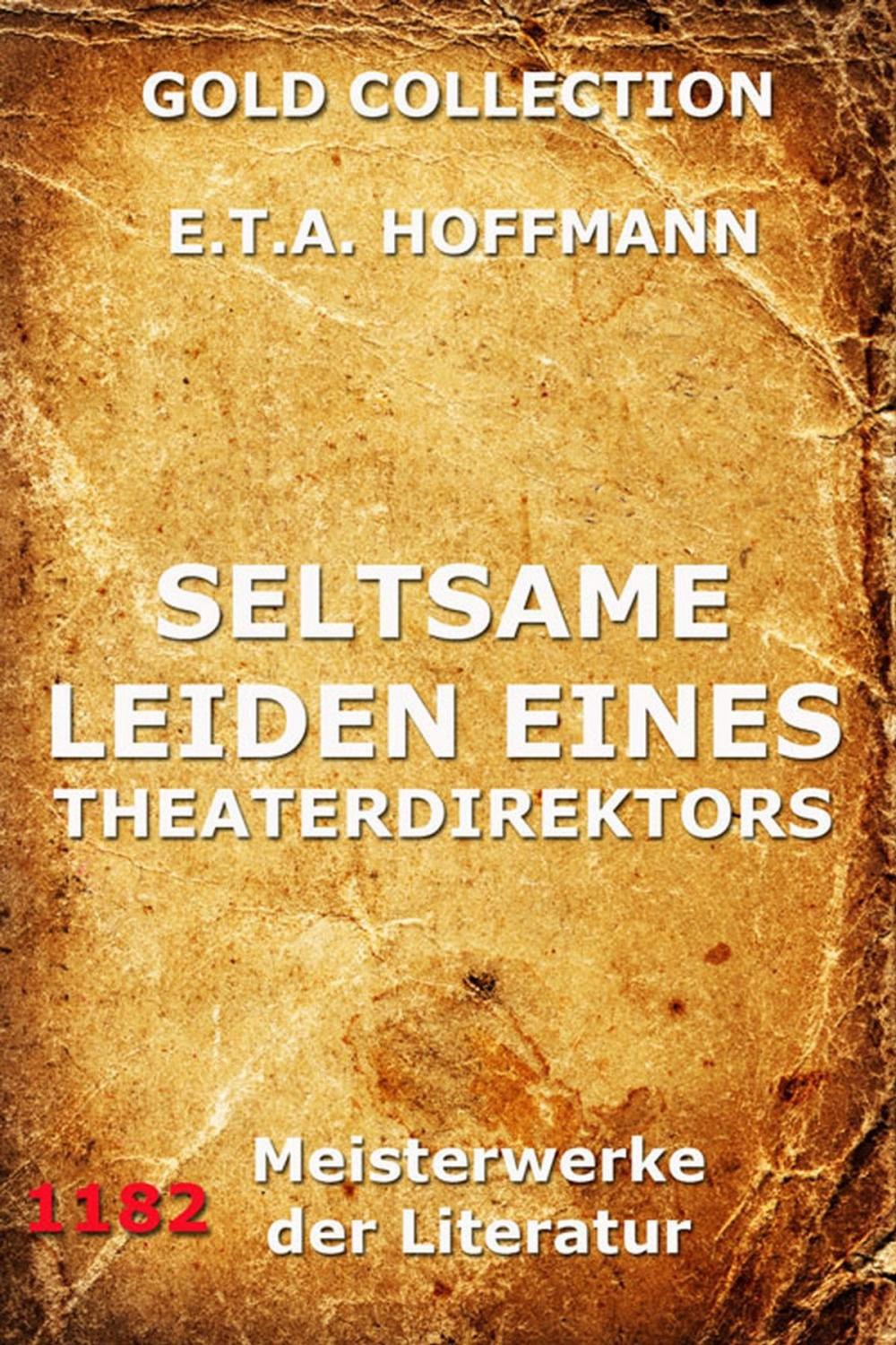 Big bigCover of Seltsame Leiden eines Theaterdirektors