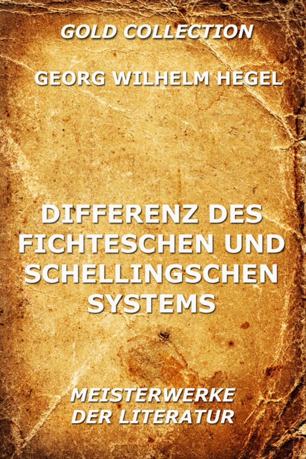 Big bigCover of Differenz des Fichteschen und Schellingschen Systems