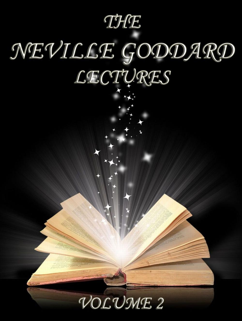 Big bigCover of The Neville Goddard Lectures, Volume 2