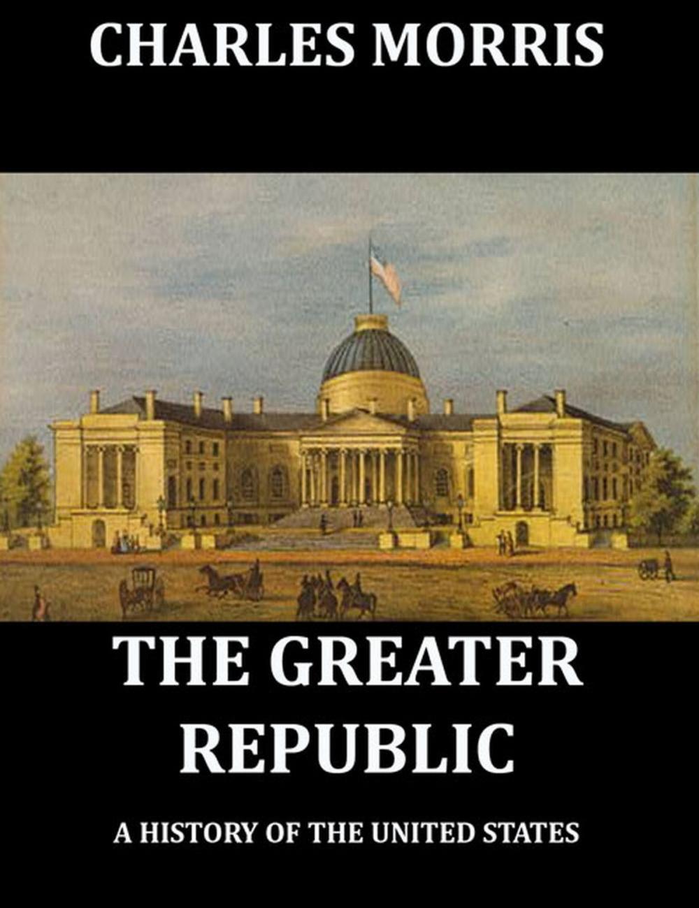 Big bigCover of The Greater Republic