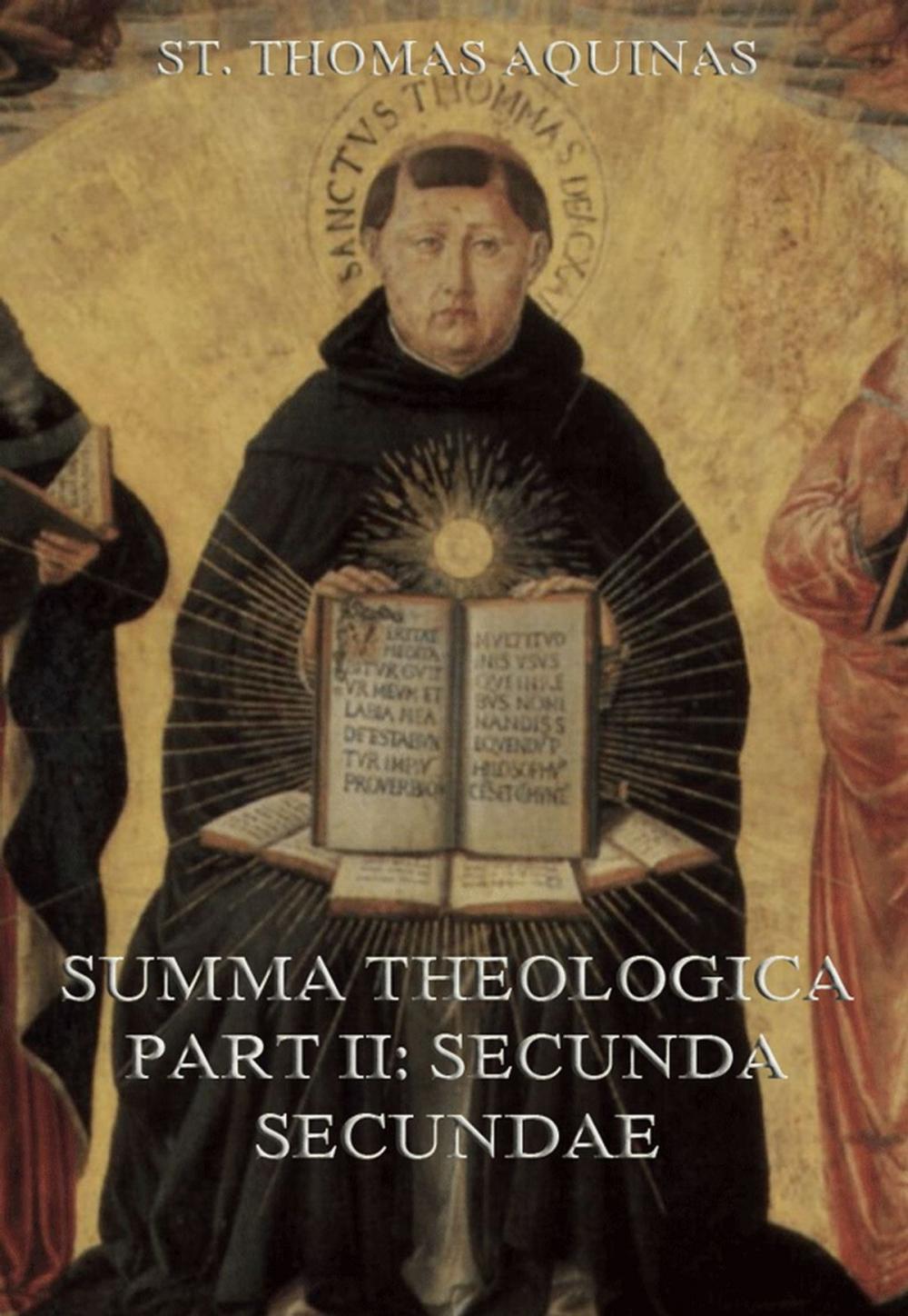 Big bigCover of Summa Theologica Part II ("Secunda Secundae")
