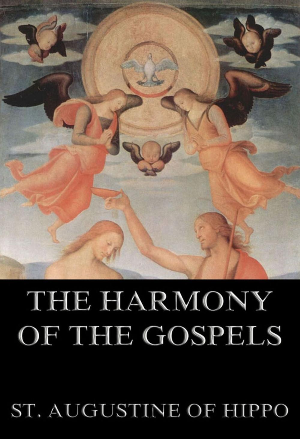 Big bigCover of The Harmony Of The Gospels