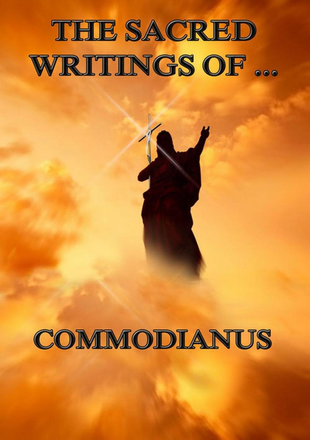 Big bigCover of The Sacred Writings of Commodianus