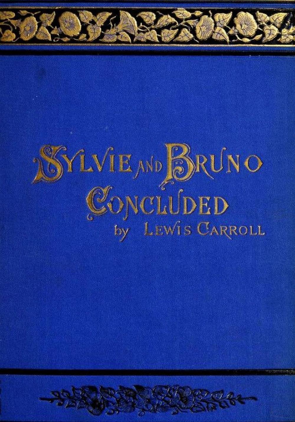 Big bigCover of Sylvie And Bruno Concluded