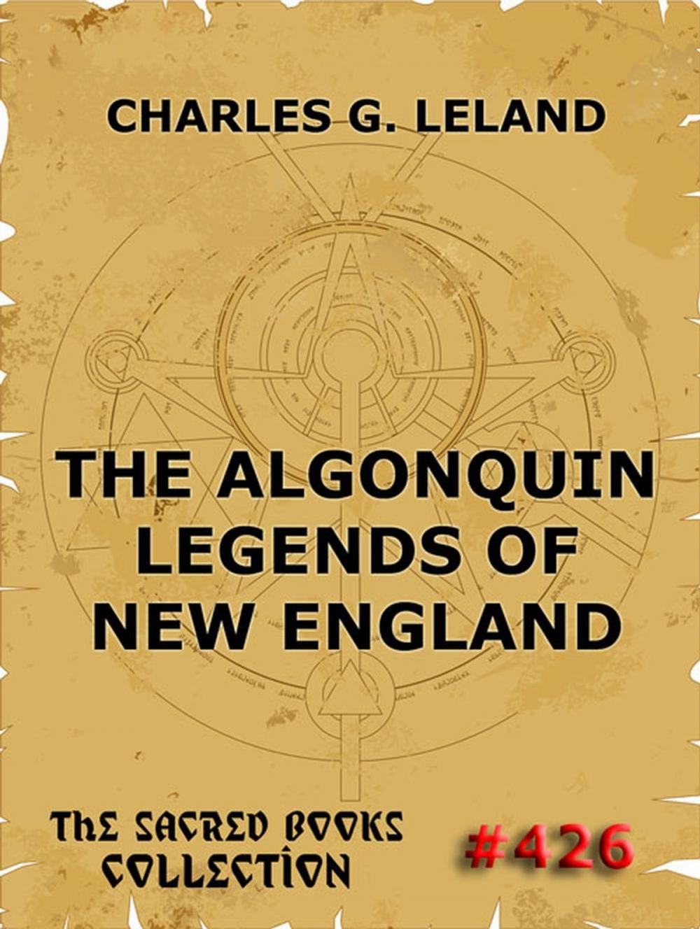 Big bigCover of The Algonquin Legends Of New England