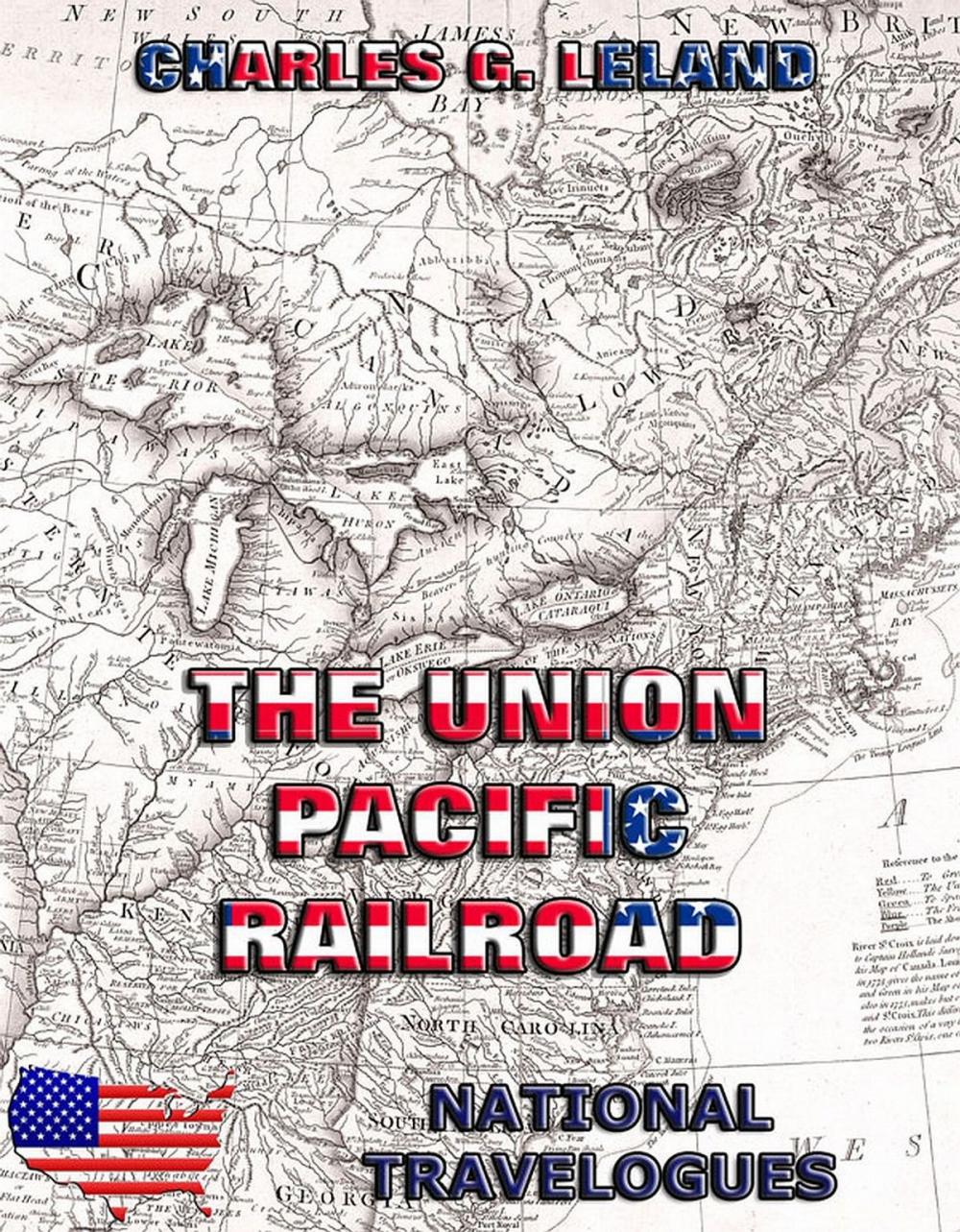 Big bigCover of The Union Pacific Railroad