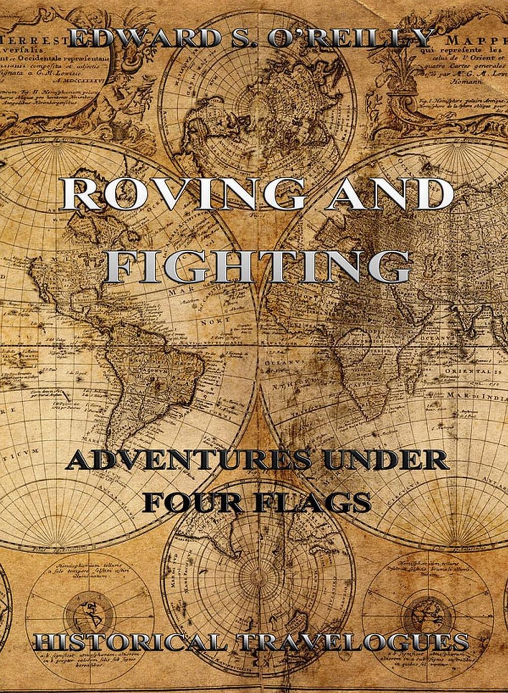 Big bigCover of Roving And Fighting (Adventures Under Four Flags)