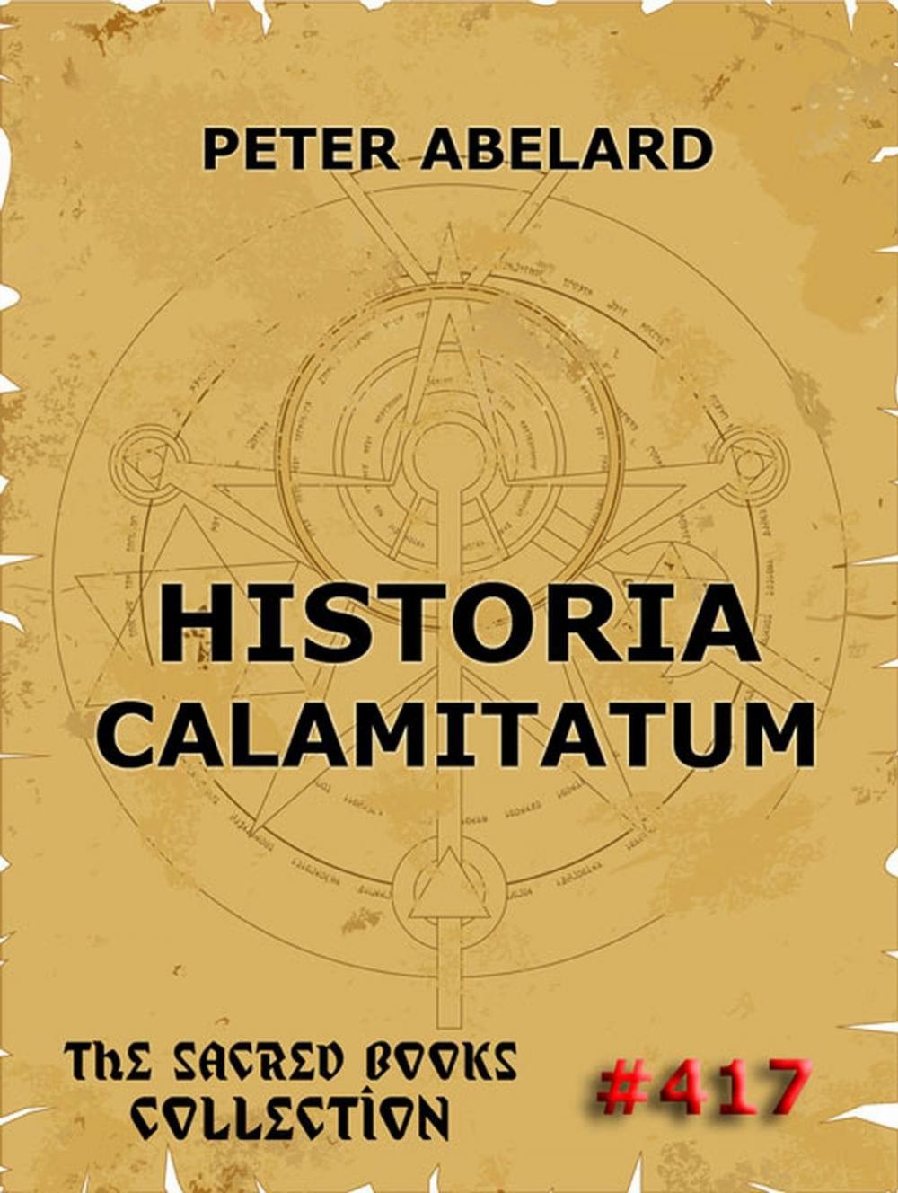 Big bigCover of Historia Calamitatum - The Story Of My Misfortunes