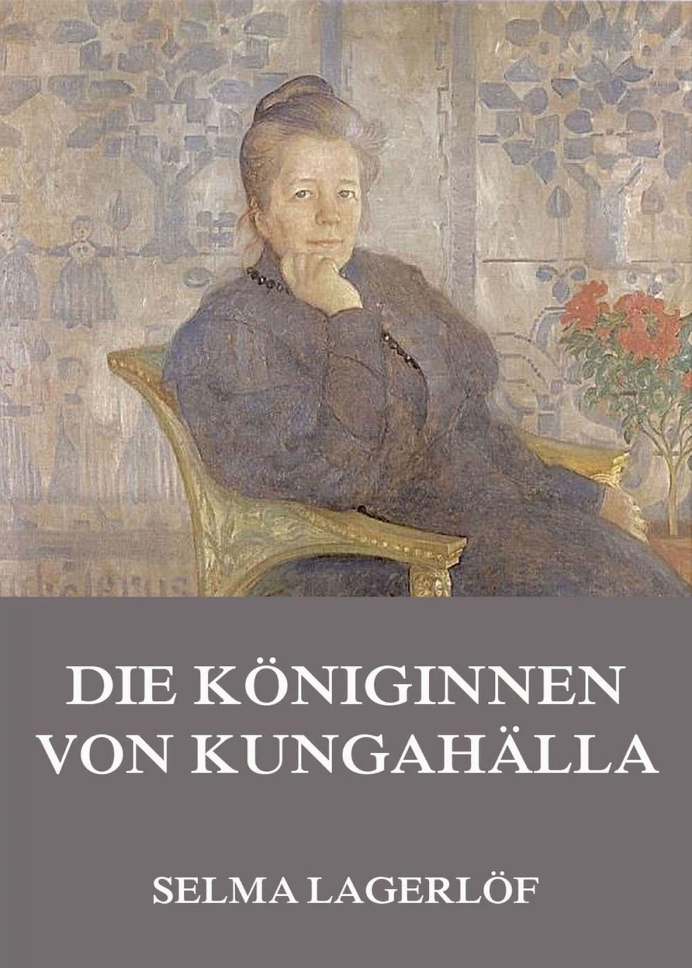 Big bigCover of Die Königinnen von Kungahälla