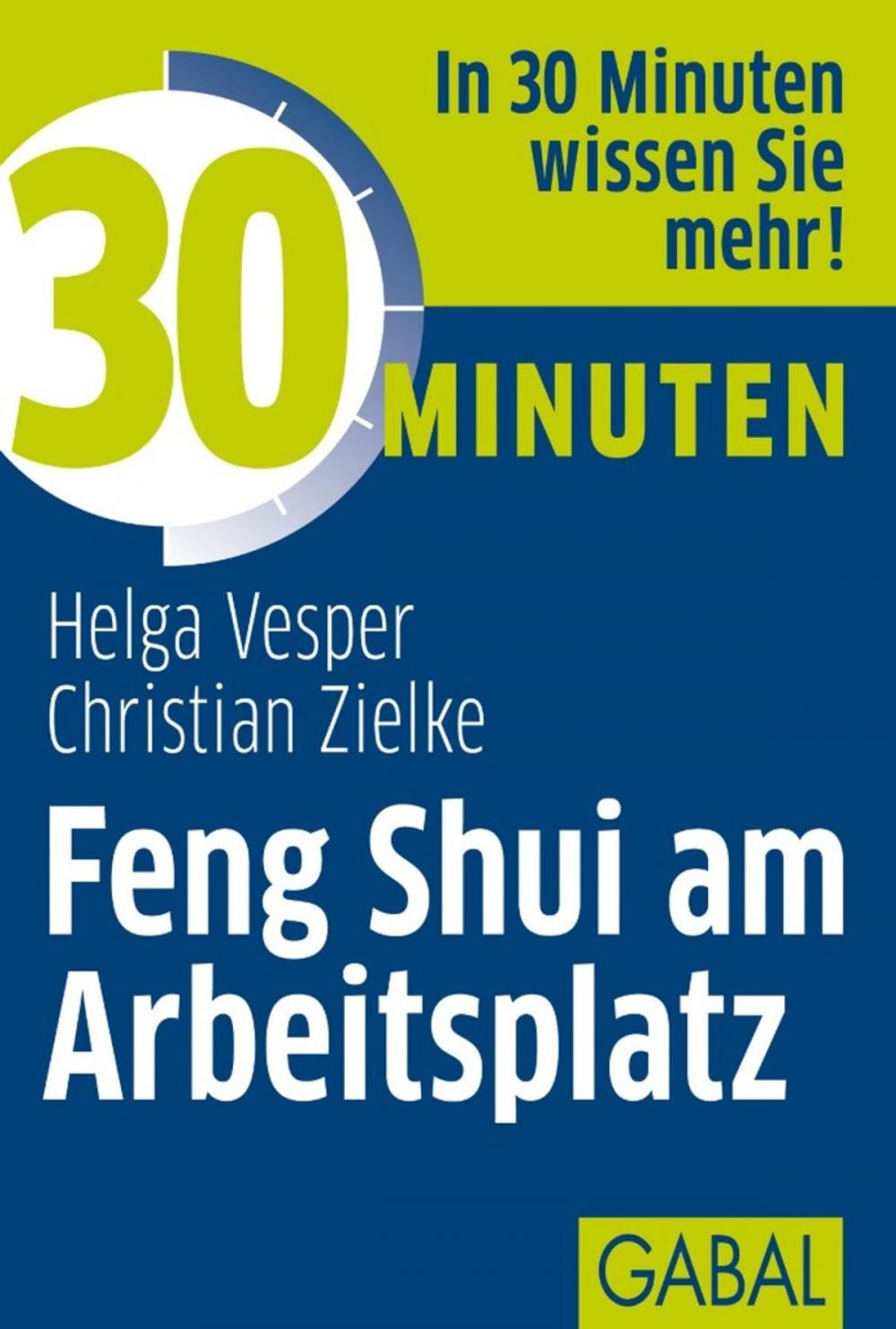 Big bigCover of 30 Minuten Feng Shui am Arbeitsplatz