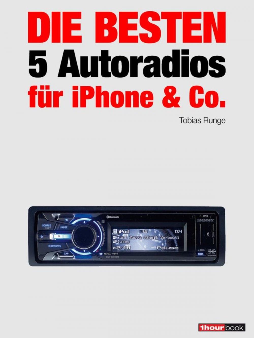 Big bigCover of Die besten 5 Autoradios für iPhone & Co.