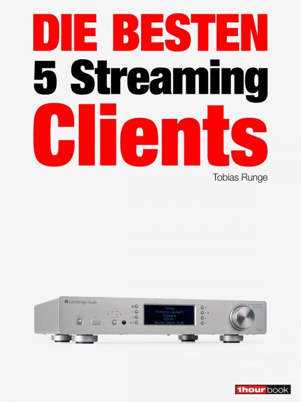 Big bigCover of Die besten 5 Streaming-Clients