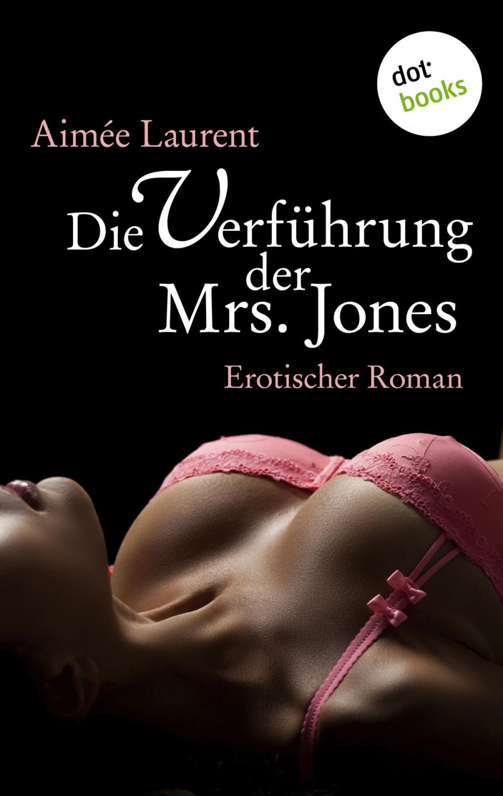 Big bigCover of Die Verführung der Mrs. Jones