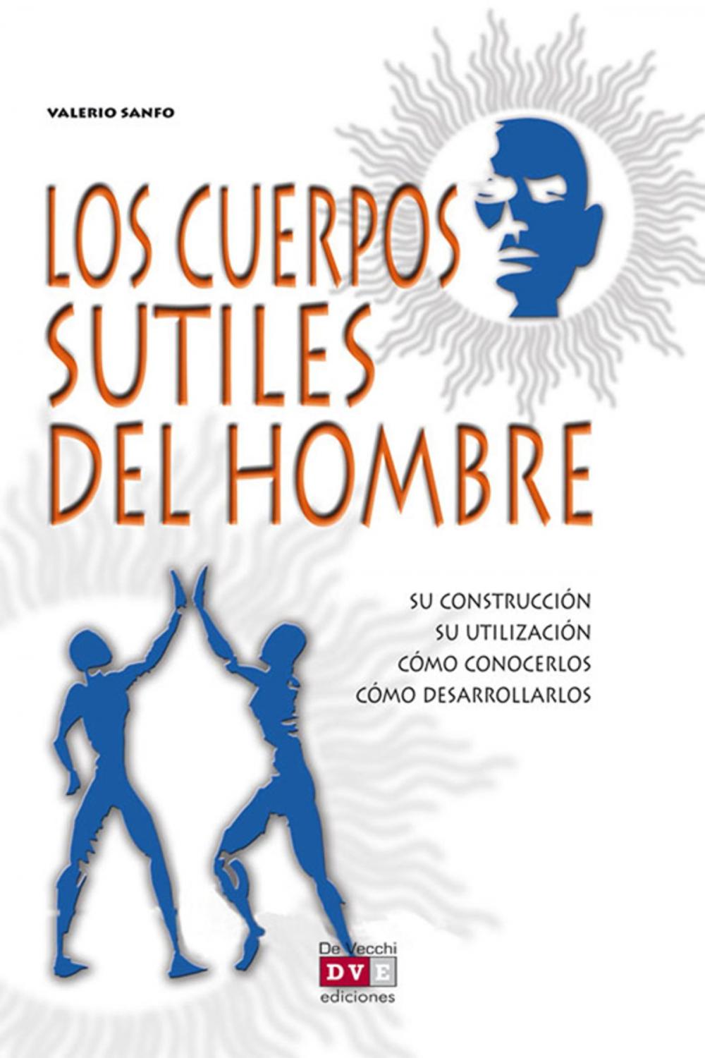 Big bigCover of Los cuerpos sutiles del hombre