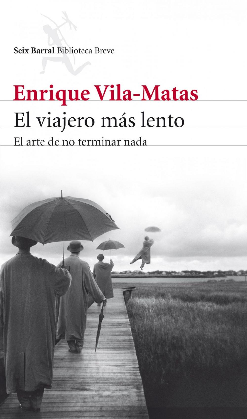 Big bigCover of El viajero más lento