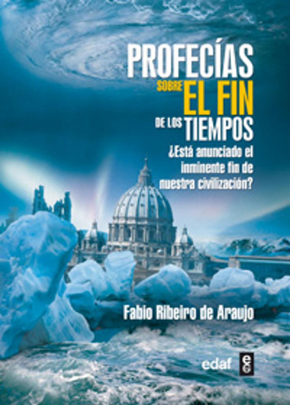 Big bigCover of PROFECIAS SOBRE EL FIN DE LOS TIEMPOS