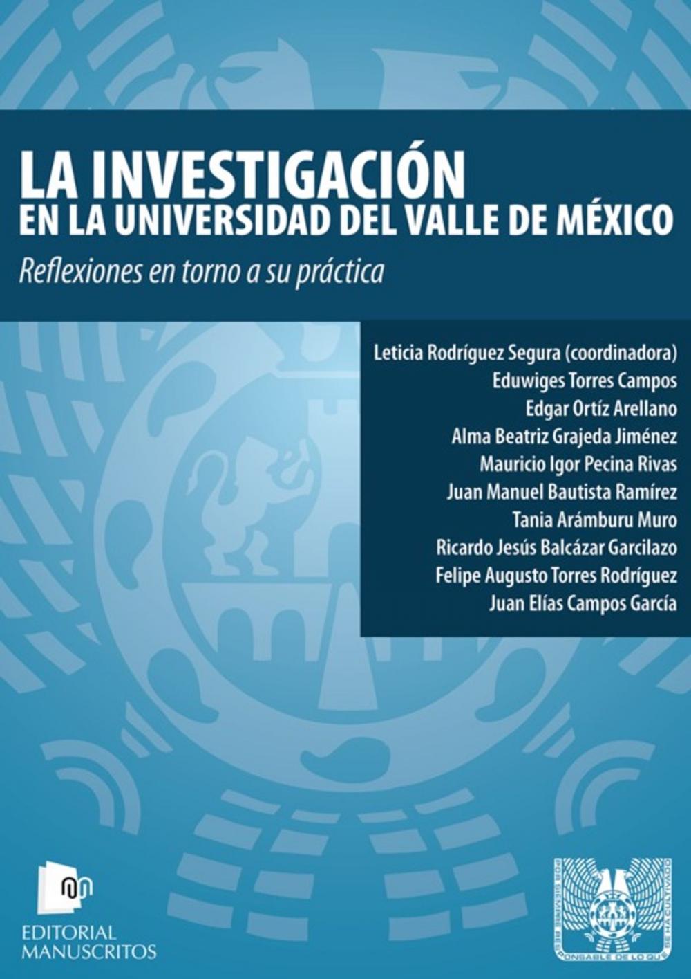 Big bigCover of La investigación en la Universidad del Valle de México