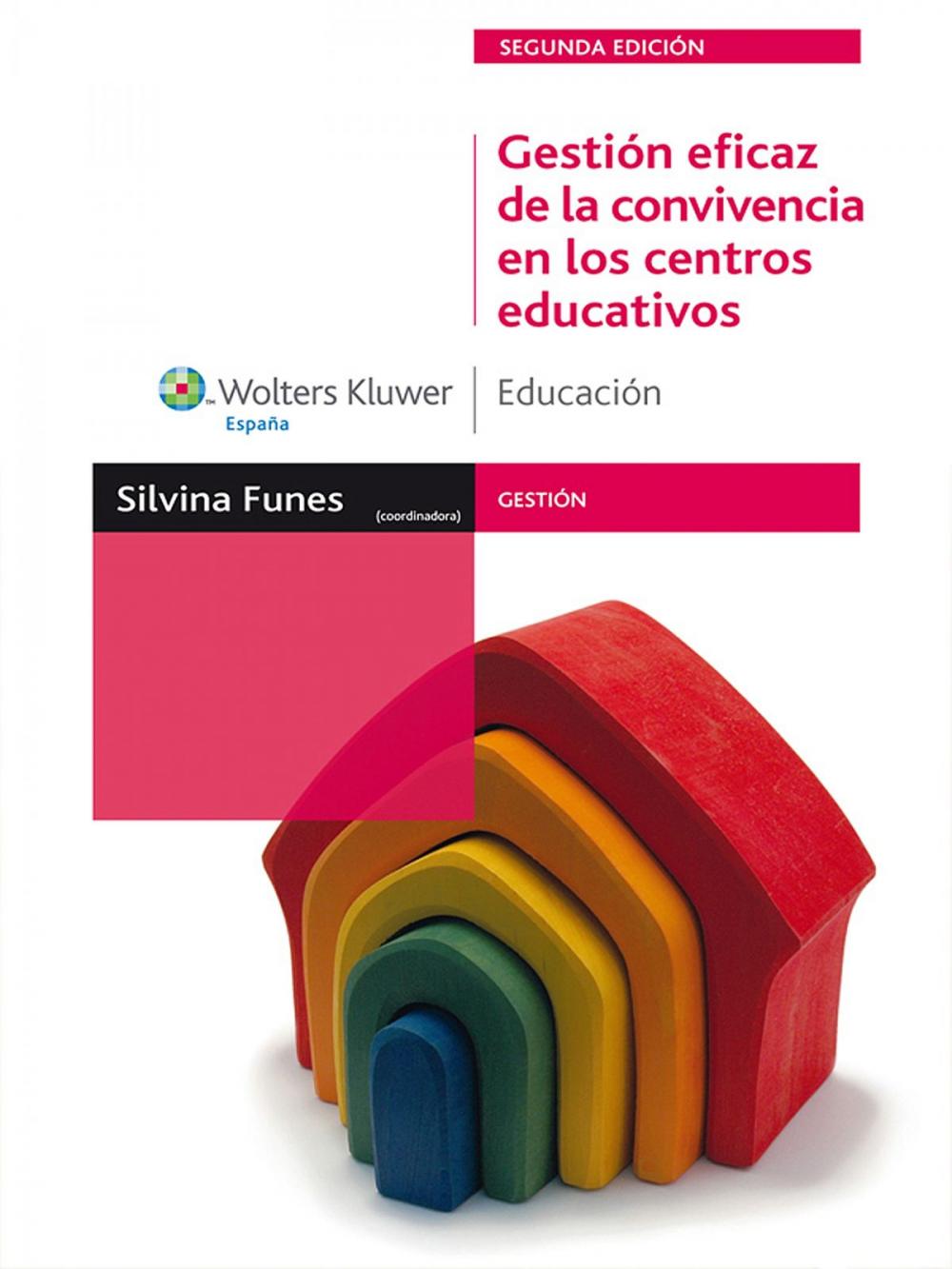 Big bigCover of Gestión eficaz de la convivencia en los centros educativos. 2ª ed.