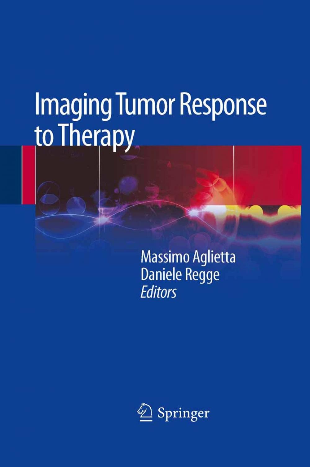 Big bigCover of Imaging Tumor Response to Therapy