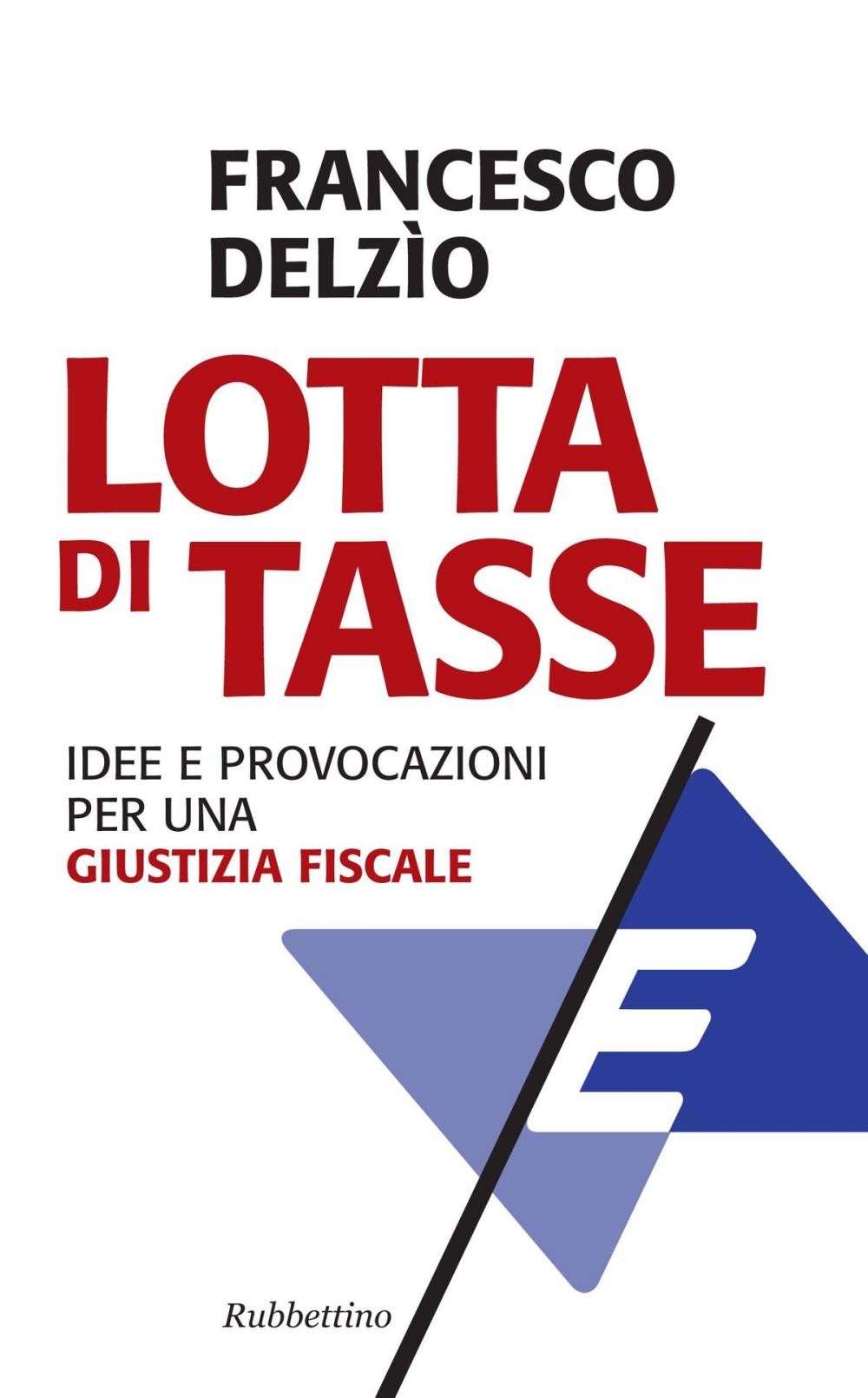 Big bigCover of Lotta di tasse