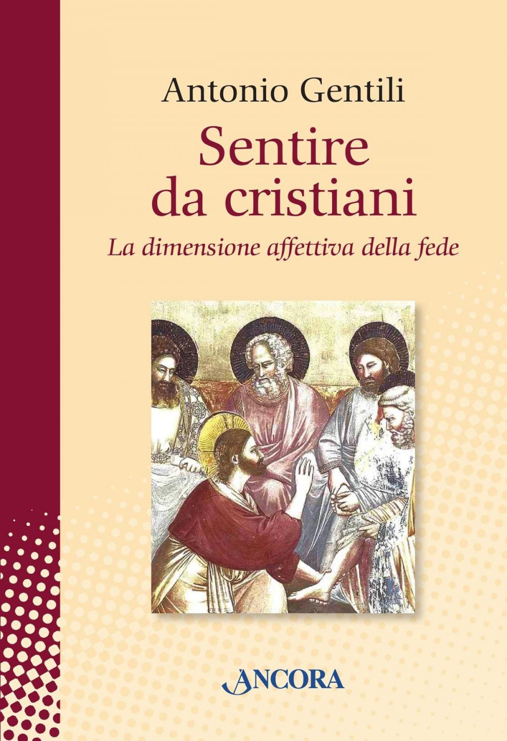 Big bigCover of Sentire da cristiani. La dimensione affettiva della fede